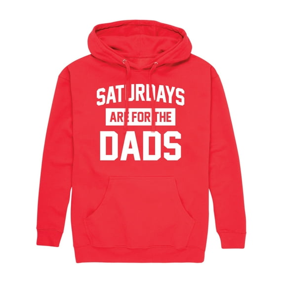 Instant Message - Saturdays Are For The Dads - Men's Pullover Hooded Fleece Sweatshirt