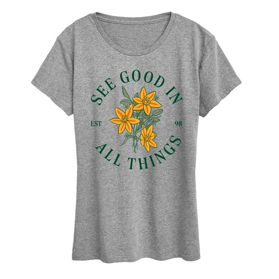 Instant Message - See Good In All Things - Women's Short Sleeve Graphic T-Shirt