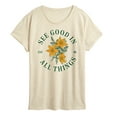 thumbnail image 1 of Instant Message - See Good In All Things - Women's Short Sleeve Graphic T-Shirt, 1 of 6