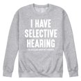 thumbnail image 1 of Instant Message - Selective Hearing Graphic Fleece Sweatshirt, 1 of 5