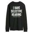 thumbnail image 1 of Instant Message - Selective Hearing - Men's Long Sleeve T-Shirt, 1 of 5