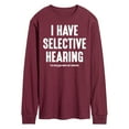 thumbnail image 1 of Instant Message - Selective Hearing - Men's Long Sleeve T-Shirt, 1 of 1
