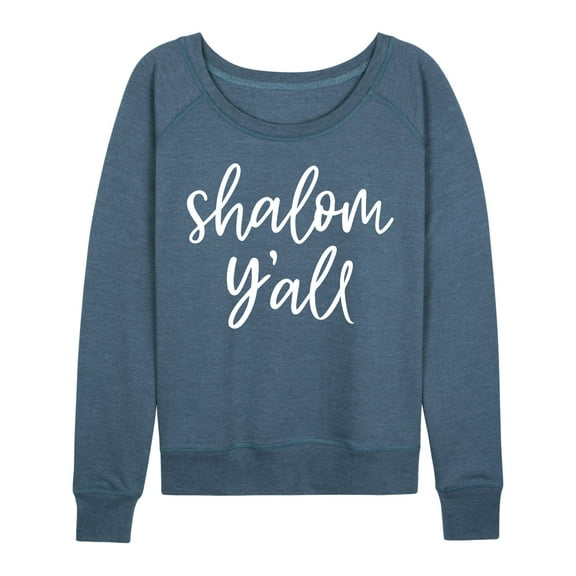 Instant Message - Shalom Y'all - Ladies French Terry Long Sleeve Shirt