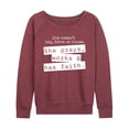 thumbnail image 1 of Instant Message - She Prays, Works, & has Faith - Women's Lightweight French Terry Long Sleeve Shirt, 1 of 6