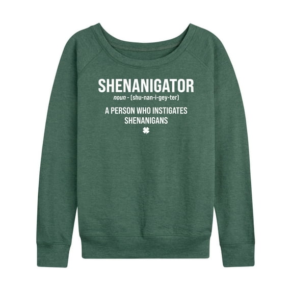 Instant Message - Shenanigator Definition - Women's Lightweight French Terry Long Sleeve Shirt