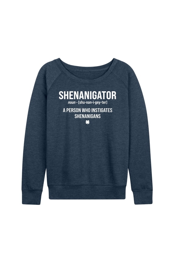 - Shenanigator Definition - Women's Lightweight French Terry Long Sleeve Shirt