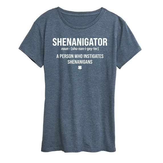 Instant Message - Shenanigator Definition - Women's Short Sleeve Graphic T-Shirt