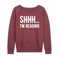 thumbnail image 1 of Instant Message - Shhh I'm Reading - Women's Lightweight French Terry Long Sleeve Shirt, 1 of 6