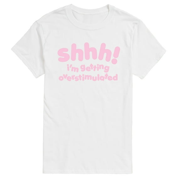 Instant Message - Shhh Overstimulated - Men's Short Sleeve Graphic T-Shirt