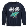thumbnail image 1 of Instant Message - Skateboarding - See Ya Later Skater - Toddler & Youth Crewneck Fleece Sweatshirt, 1 of 6