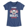thumbnail image 1 of Instant Message - Smart Axolotl Questions - Toddler And Youth Girls Short Sleeve Graphic T-Shirt, 1 of 6