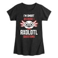 thumbnail image 1 of Instant Message - Smart Axolotl Questions - Toddler And Youth Girls Short Sleeve Graphic T-Shirt, 1 of 6