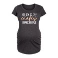 thumbnail image 1 of Instant Message - So Crafty I Make People - Women's Maternity Scoop Neck Graphic T-Shirt, 1 of 5