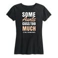 thumbnail image 1 of Instant Message - Some Aunts Cuss Too Much - Women's Short Sleeve Graphic T-Shirt, 1 of 6