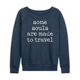 thumbnail image 1 of Instant Message - Some Souls Are Made To Travel - Women's Lightweight French Terry Long Sleeve Shirt, 1 of 6