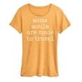 thumbnail image 1 of Instant Message - Some Souls Are Made To Travel - Women's Short Sleeve Graphic T-Shirt, 1 of 7