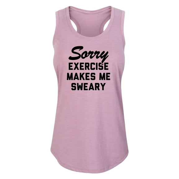 Instant Message - Sorry Exercise Makes Me Sweary - Ladies Racerback Tank