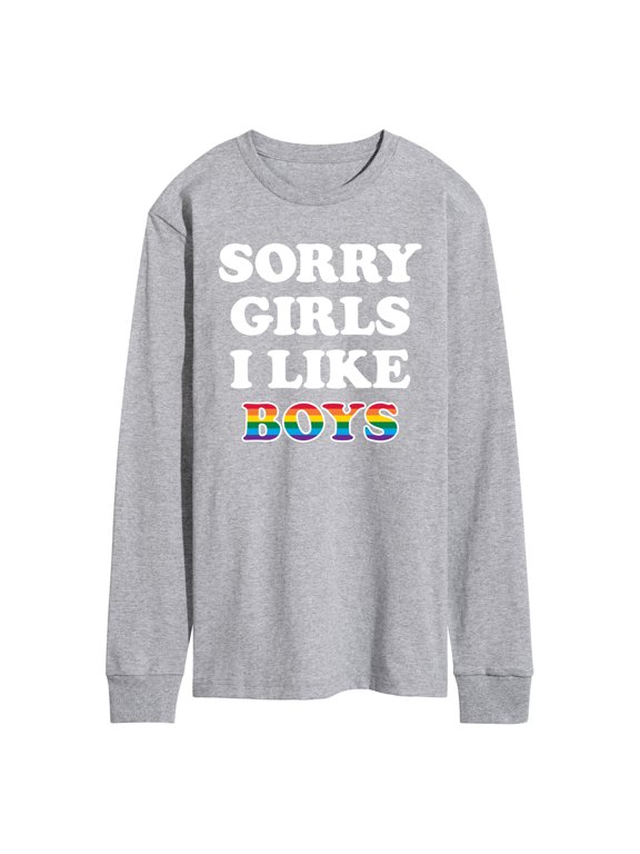 - Sorry Girls I Like Boys Men's Long Sleeve Graphic T-Shirt