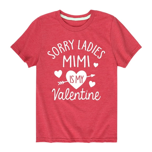 Instant Message - Sorry Ladies Mimi Is My Valentine - Toddler Short Sleeve Tee