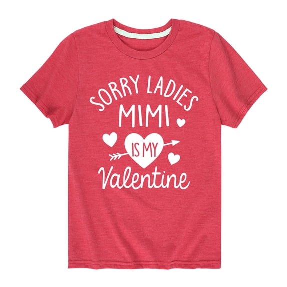 Instant Message - Sorry Ladies Mimi Is My Valentine - Youth Short Sleeve Tee