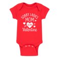thumbnail image 1 of Instant Message - Sorry Ladies Mom Is My Valentine - Infant Baby One Piece, 1 of 5