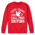 thumbnail image 1 of Instant Message - Sorry Missed Call Driving Golf Graphic Fleece Sweatshirt, 1 of 5