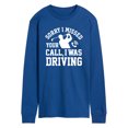thumbnail image 1 of Instant Message - Sorry Missed Call Driving Golf - Men's Long Sleeve Graphic T-shirt, 1 of 6