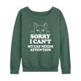 thumbnail image 1 of Instant Message - Sorry My Cat Needs Attention - Women's Lightweight French Terry Long Sleeve Shirt, 1 of 6