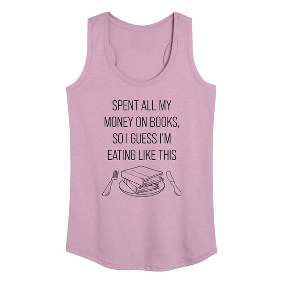 Instant Message - Spent All My Money On Books - Women's Racerback Tank Top