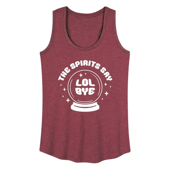 Instant Message - Spirits Say Lol Bye - Women's Racerback Tank Top