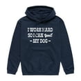 thumbnail image 1 of Instant Message - Spoil My Dog - Men's Pullover Hooded Fleece Sweatshirt, 1 of 4