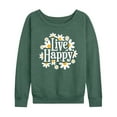 thumbnail image 1 of Instant Message - Spring - Live Happy - Women's Lightweight French Terry Long Sleeve Shirt, 1 of 6