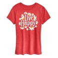 thumbnail image 1 of Instant Message - Spring - Live Happy - Women's Short Sleeve Graphic T-Shirt, 1 of 6