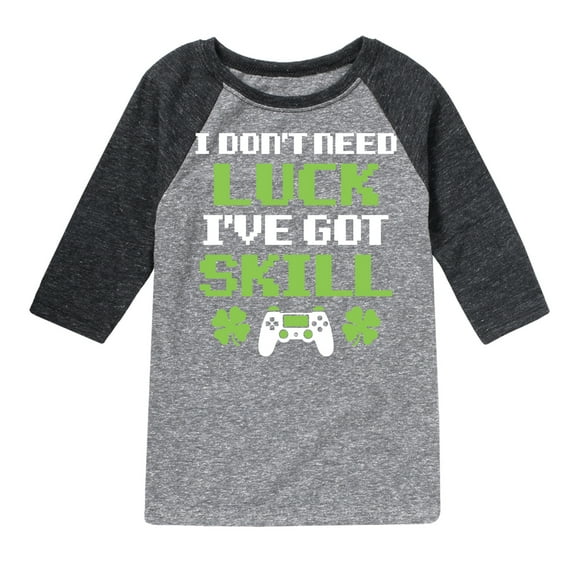 Instant Message - St. Patrick's Day - I Don't Need Luck, I've Got Skills - Toddler And Youth Raglan Graphic T-Shirt