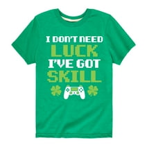 Instant Message - St. Patrick's Day - I Don't Need Luck, I've Got Skills - Toddler And Youth Short Sleeve Graphic T-Shirt