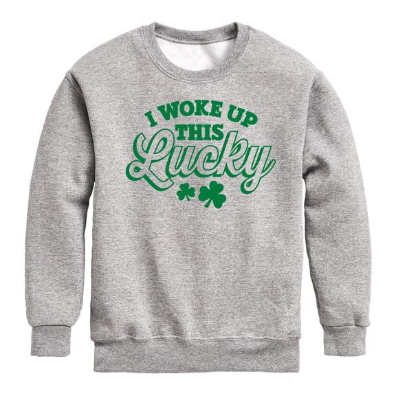Instant Message - St. Patrick's Day - I Woke Up this Lucky - Toddler And Youth Crewneck Fleece Sweatshirt