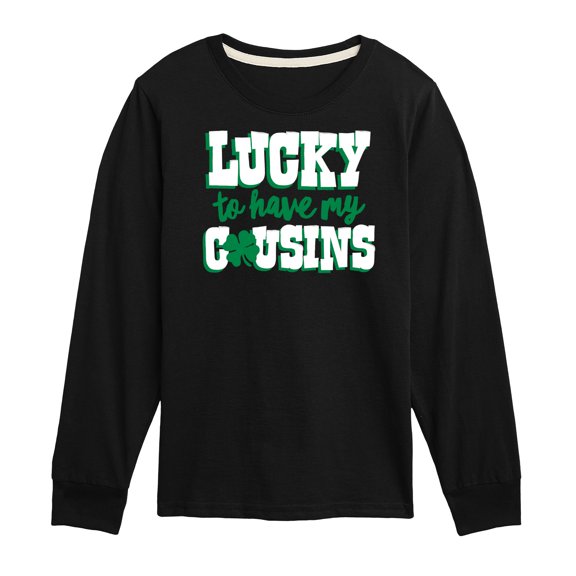 Instant Message - St. Patrick's Day - Lucky to Have My Cousins - Toddler And Youth Long Sleeve Graphic T-Shirt