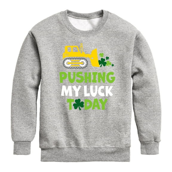 Instant Message - St. Patrick's Day - Pushing My Luck Today - Toddler And Youth Crewneck Fleece Sweatshirt