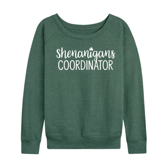Instant Message - St. Patrick's Day Shenanigans Coordinator - Women's Lightweight French Terry Pullover Long Sleeve Shirt