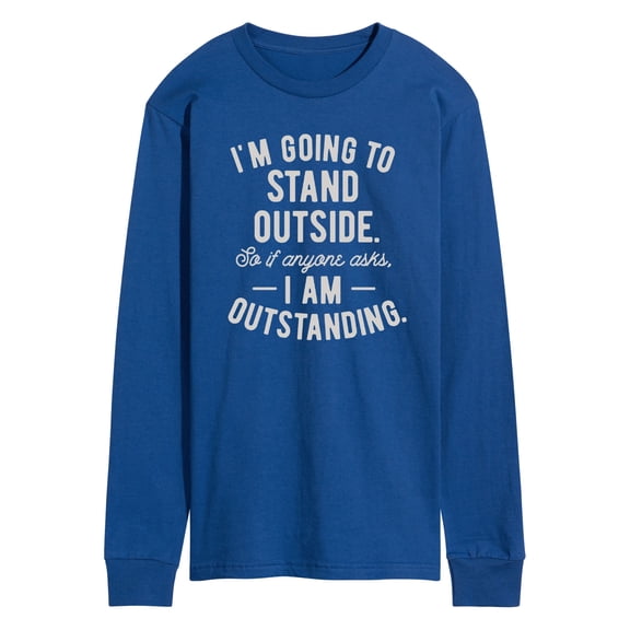 Instant Message - Stand Outside Outstanding - Men's Long Sleeve T-Shirt