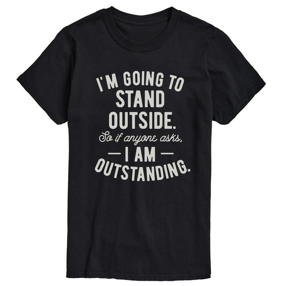 Instant Message - Stand Outside Outstanding - Men's Short Sleeve Graphic T-Shirt