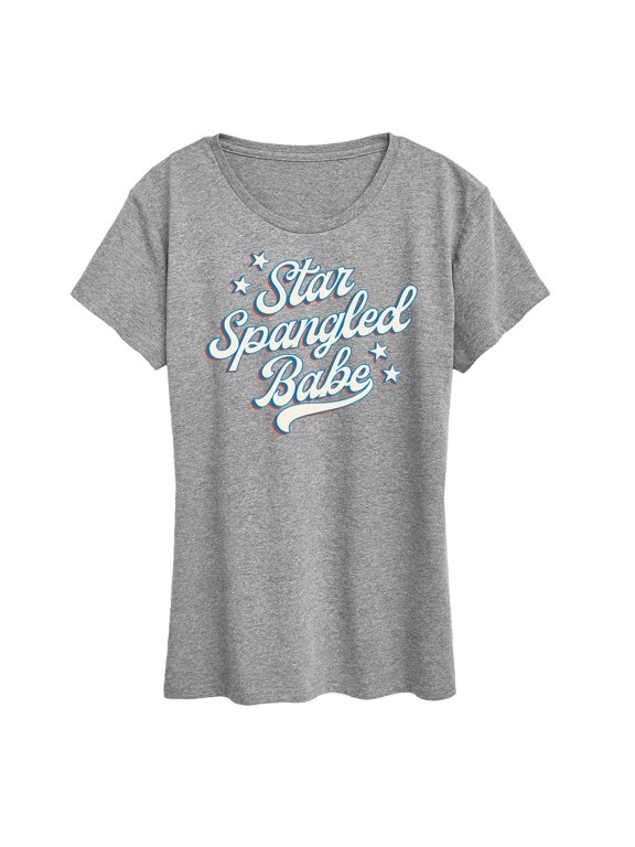 - Star Spangled Babe Women's Short Sleeve Graphic T-Shirt