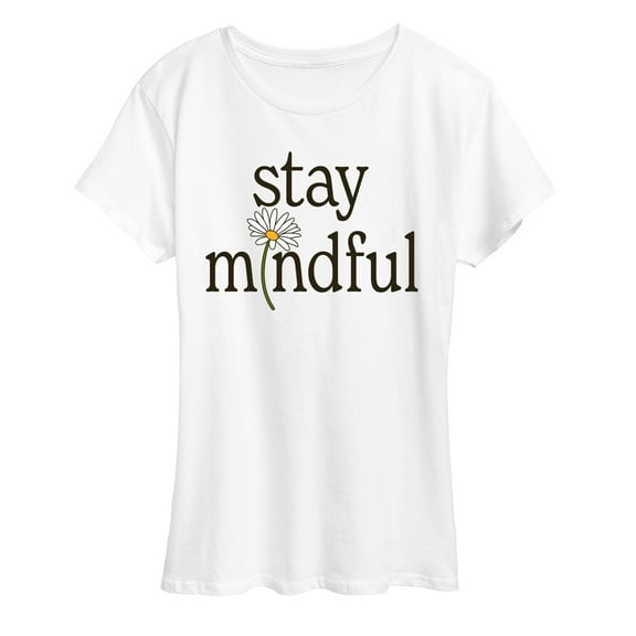 Instant Message - Stay Mindful Flower - Women's Short Sleeve Graphic T-Shirt