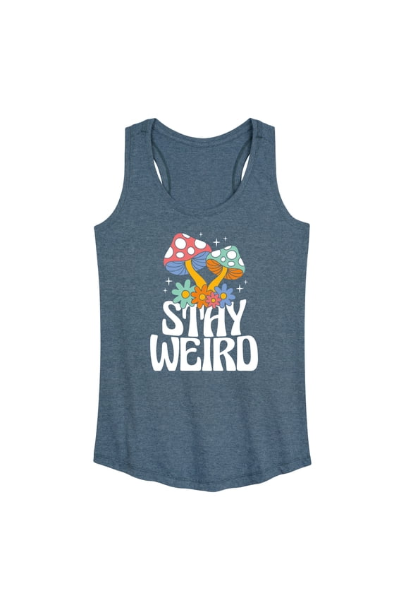 - Stay Weird Mushrooms Graphic Racerback Tank