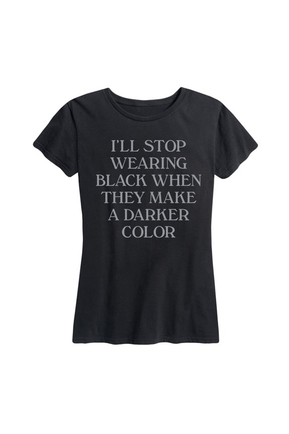 - Stop Wearing Black - Women's Short Sleeve Graphic T-Shirt