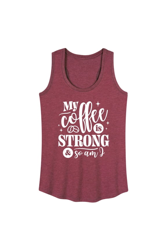 - Strong Coffee Quote Graphic Racerback Tank