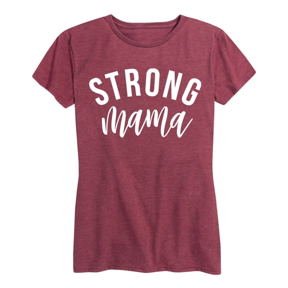 Instant Message - Strong Mama - Women's Short Sleeve Graphic T-shirt
