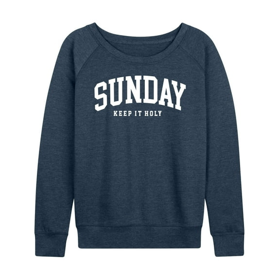 Instant Message - Sunday Keep It Holy - Women's Lightweight French Terry Long Sleeve Shirt