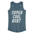 thumbnail image 1 of Instant Message - Super Cool Aunt - Women's Racerback Tank Top, 1 of 6