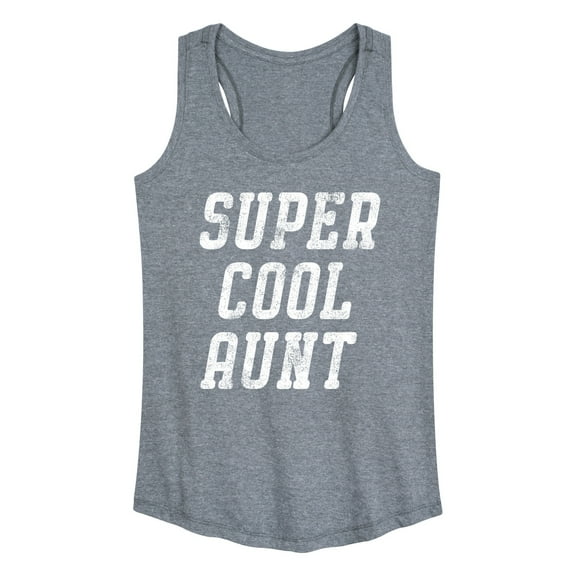 Instant Message - Super Cool Aunt - Women's Racerback Tank Top